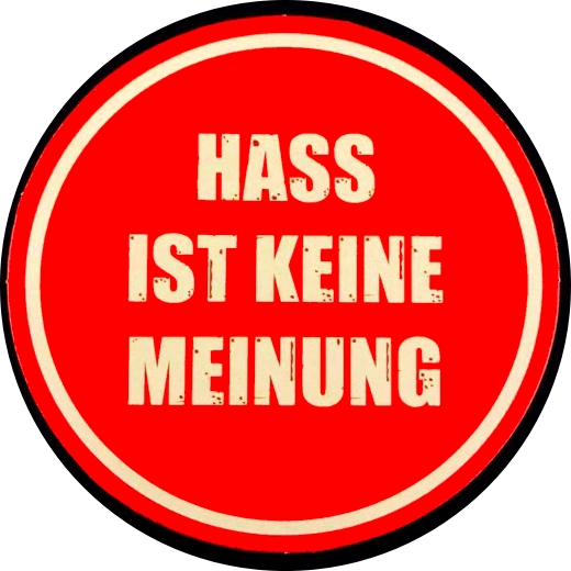 Hass ist keine Meinung Motiv 1 Anstecker mit Sicherheitsnadel Ø 25mm