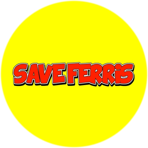 Save Ferris Motiv 1 Anstecker mit Sicherheitsnadel Ø 25 mm