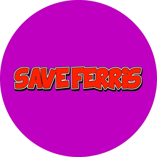 Save Ferris Motiv 2 Anstecker mit Sicherheitsnadel Ø 25 mm
