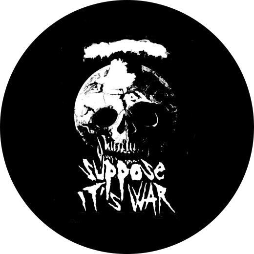 Suppose It´s War Motiv 1 Anstecker mit Sicherheitsnadel Ø 25 mm