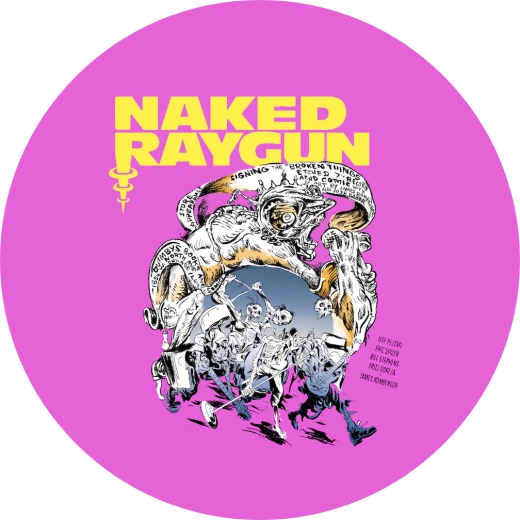 Naked Raygun Motiv 5 Anstecker mit Sicherheitsnadel Ø 25 mm