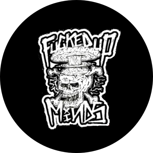 Fucked Up Minds Motiv 2 Anstecker mit Sicherheitsnadel Ø 25 mm