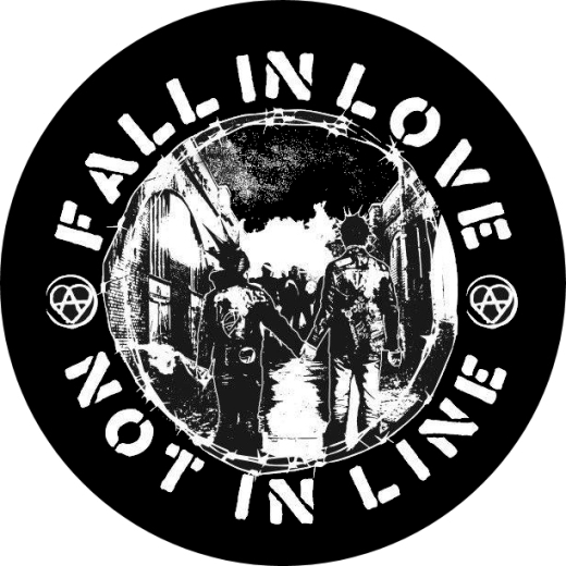 Fall In Love Not In Line Motiv 1 Anstecker mit Sicherheitsnadel Ø 25 mm