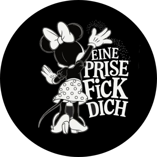 Minnie Maus Motiv 1 Eine Prise fick dich Anstecker mit Sicherheitsnadel Ø 25 mm