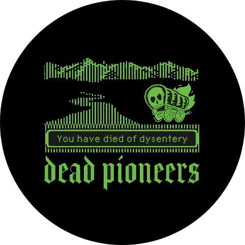 Dead Pioneers Motiv 2 Anstecker mit Sicherheitsnadel Ø 25 mm