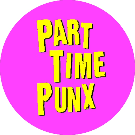 Part Time Punx Motiv 4 Anstecker mit Sicherheitsnadel Ø 25 mm