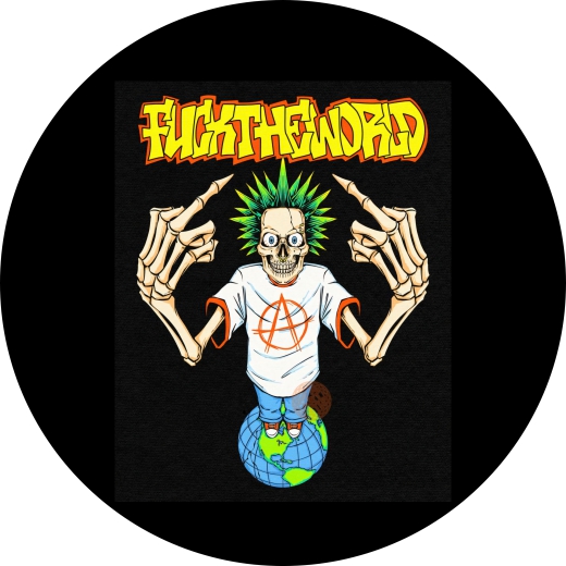 Fuck The World Motiv 1 Anstecker mit Sicherheitsnadel Ø 25 mm