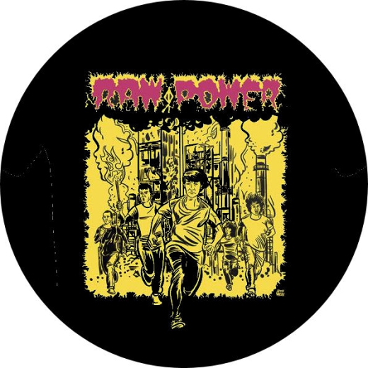 Raw Power Motiv 2 Anstecker mit Sicherheitsnadel Ø 25 mm