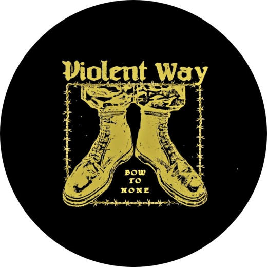 Violent Way Motiv 2 Anstecker mit Sicherheitsnadel Ø 25 mm