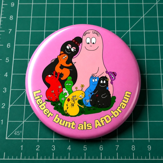 Familie Barbapapa Lieber bunt als AfD-braun Motiv 1 Anstecker mit Sicherheitsnadel Ø 38 mm