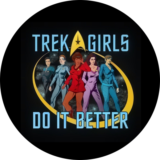 Star Trek Trek Girls Do It Better Motiv 1 Anstecker mit Sicherheitsnadel Ø 25 mm