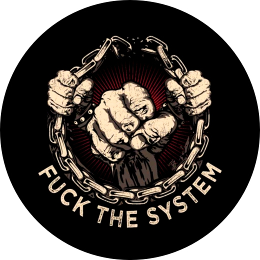 Fuck The System Motiv 1 Anstecker mit Sicherheitsnadel Ø 25mm