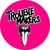 Troublemakers Motiv 1 Anstecker mit Sicherheitsnadel Ø 25mm