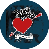 Troublemakers Motiv 2 Anstecker mit Sicherheitsnadel Ø 25mm