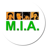 M.I.A. Motiv 1 Anstecker mit Sicherheitsnadel Ø 25mm