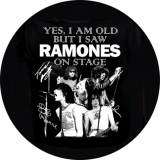 Ramones, The Ramones Motiv 23 Yes, i am old... Anstecker mit Sicherheitsnadel Ø 25mm