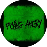Fucking Angry Motiv 1 Anstecker mit Sicherheitsnadel Ø 25mm