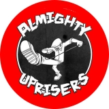 Almighty Uprisers Motiv 1 Anstecker mit Sicherheitsnadel Ø 25mm