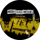 Middle Class Fantasies Motiv 1 Anstecker mit Sicherheitsnadel Ø 25mm