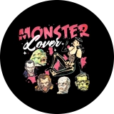Monster Lover Motiv 1 Anstecker mit Sicherheitsnadel Ø 25mm