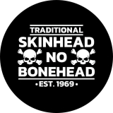 Traditional Skinhead No Bonehead Est. 1969 Motiv 1 Flaschenöffner Ø 55mm