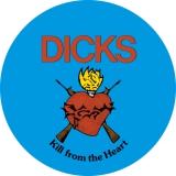 Dicks Motiv 1 Anstecker mit Sicherheitsnadel Ø 25 mm