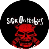 Sick On The Bus Motiv 2 Anstecker mit Sicherheitsnadel Ø 25mm