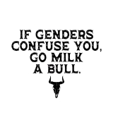 If Gendern Confuse You, Go Milk A Bull Motiv 1 Anstecker mit Sicherheitsnadel Ø 25 mm