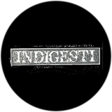 Indigesti Motiv 1 Anstecker mit Sicherheitsnadel Ø 25 mm