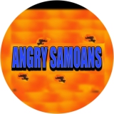 Angry Samoans Motiv 1 Anstecker mit Sicherheitsnadel Ø 25 mm
