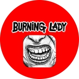 Burning Lady Motiv 1 Anstecker mit Sicherheitsnadel Ø 25 mm
