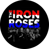 Iron Roses, The Iron Roses Motiv 2 Anstecker mit Sicherheitsnadel Ø 25 mm