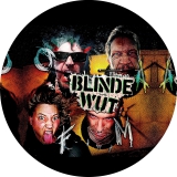 Blinde Wut Motiv 1 Anstecker mit Sicherheitsnadel Ø 25 mm