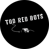 Too Red Boys Motiv 2 Anstecker mit Sicherheitsnadel Ø 25 mm