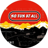 No Fun At All Motiv 2 Anstecker mit Sicherheitsnadel Ø 25mm