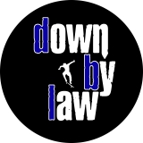 Down By Law Motiv 2 Anstecker mit Sicherheitsnadel Ø 25 mm