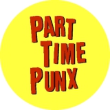 Part Time Punx Motiv 3 Anstecker mit Sicherheitsnadel Ø 25 mm
