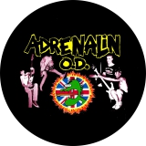 Adrenalin O.D. Motiv 2 Anstecker mit Sicherheitsnadel Ø 25 mm