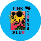 Pink Turns Blue Motiv 1 Anstecker mit Sicherheitsnadel Ø 25 mm