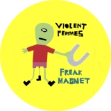 Violent Femmes Motiv 4 Anstecker mit Sicherheitsnadel Ø 25mm