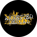 Arrested Denial Motiv 3 Anstecker mit Sicherheitsnadel Ø 25 mm