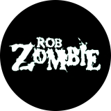Rob Zombie Motiv 2 Anstecker mit Sicherheitsnadel Ø 25 mm