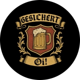 Gesichert Oi! Motiv 1 Anstecker mit Sicherheitsnadel Ø 25 mm