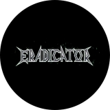 Eradicator Motiv 1 Anstecker mit Sicherheitsnadel Ø 25 mm