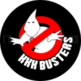 KKK Busters Ku Klux Klan Busters Motiv 2 Anstecker mit Sicherheitsnadel Ø 25 mm