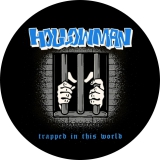 Hollowman Motiv 1 Anstecker mit Sicherheitsnadel Ø 25 mm