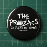 Prozacs, The Prozacs Motiv 4 Anstecker mit Sicherheitsnadel Ø 25 mm