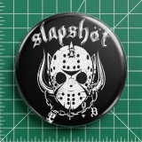 Slapshot Slapshöt Motiv 3 Anstecker mit Sicherheitsnadel Ø 25 mm