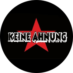 Keine Ahnung Motiv 1 Anstecker mit Sicherheitsnadel Ø 25 mm