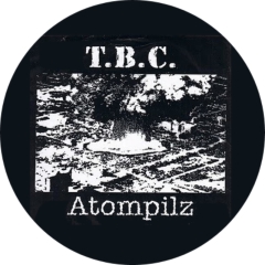 T.B.C. Tuberkolose Tubercolose Motiv 1 Anstecker mit Sicherheitsnadel Ø 25 mm